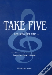 Take Five And Pass First Time