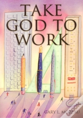 Take God To Work