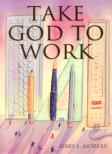 Take God To Work