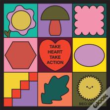 Take Heart, Take Action