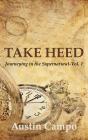 Take Heed - Preview
