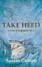 Take Heed - Preview