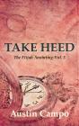 Take Heed - Preview