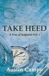 Take Heed, Volume 2