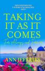 Take It As It Comes - Preview