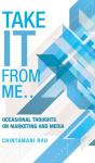 Take It From Me...: Occasional Thoughts - Preview