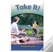 Take It!
