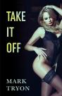 Take It Off - Preview