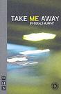 Take Me Away - Preview