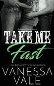 Take Me Fast