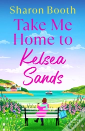 Take Me Home To Kelsea Sands