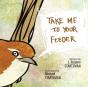 Take Me To Your Feeder - Preview