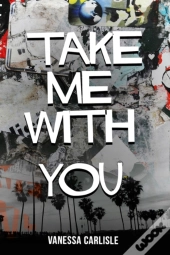 Take Me With You