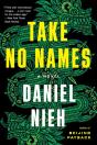 Take No Names - Preview
