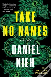 Take No Names