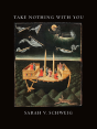 Take Nothing With You - Preview