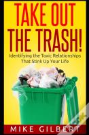 Take Out The Trash!