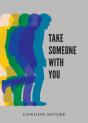 Take Someone With You - Preview