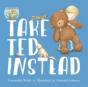 Take Ted Instead - Preview