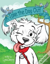 Take The Dog Out!