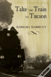 Capa do artigo Take The Train To Tucson