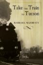 Take The Train To Tucson - Preview