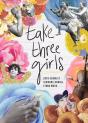 Take Three Girls - Preview