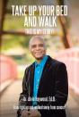 Take Up Your Bed And Walk - Preview
