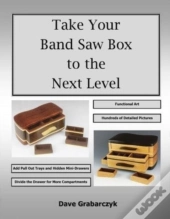 Take Your Band Saw Box To The Next Level