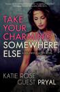Take Your Charming Somewhere Else - Preview