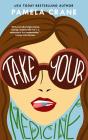 Take Your Medicine - Preview