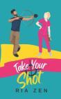 Take Your Shot - Preview