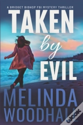 Taken By Evil