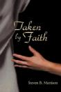 Taken By Faith - Preview