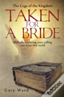 Taken For A Bride