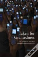 Taken For Grantedness