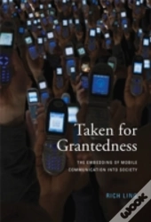 Taken For Grantedness