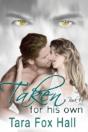 Taken For His Own - Preview