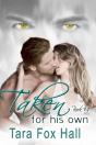 Taken For His Own - Preview