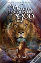 Taken From The Night - A Witch'S Encounter With God