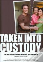 Taken Into Custody
