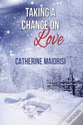 Taking A Chance On Love