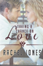 Taking A Chance On Love - Preview