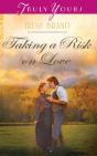Taking A Risk On Love - Preview