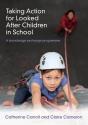 Taking Action For Looked After Children In School - Preview
