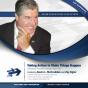 Taking Action To Make Things Happen - Preview