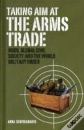 Taking Aim At The Arms Trade