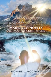 Taking Authority Over Your Circumstances