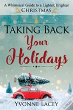 Capa do artigo Taking Back Your Holidays