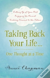 Capa do artigo Taking Back Your Life...One Thought At A Time